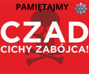 widzimy napis Pamiętajmy Czad Cichy Zabójca, oraz odznakę policyjną z napisem Policja Wieruszów.