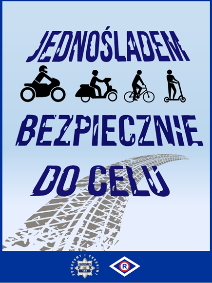 widzimy między innymi napis jednośladem Bezpiecznie do celu.