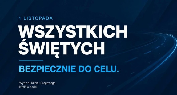 widzimy między innymi napis na czarnym tle Wszystkich Świętych Bezpiecznie do celu.